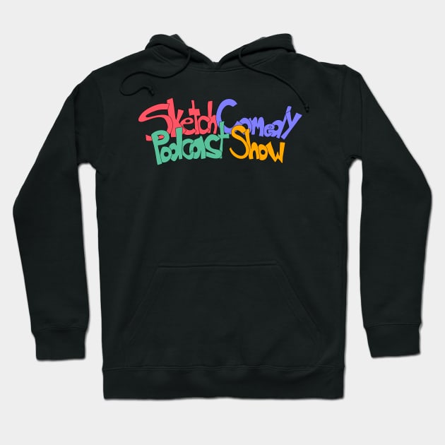 Sketch Comedy Podcast Show Curved Logo Hoodie by Sketch Comedy Podcast Show